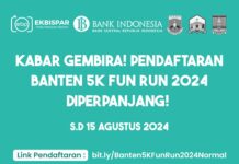 Pendaftaran Banten 5K Fun Run Diperpanjang, Cek Jadwal Terbaru Jangan Sampai Ketinggalan Lagi